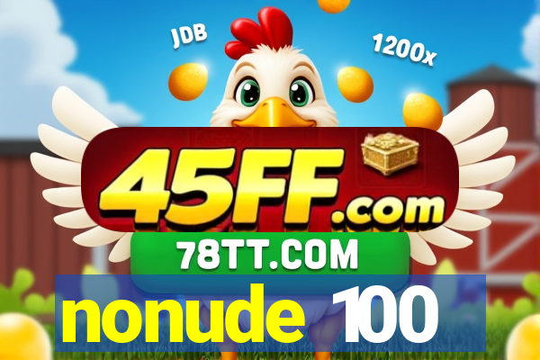 nonude 100